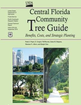 Paperback Central Florida Community Tree Guide: Benefits, Costs, and Strategic Planting Book