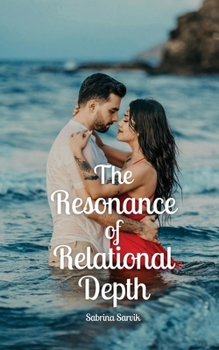 Paperback The Resonance of Relational Depth Book