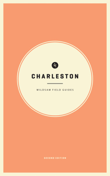 Paperback Wildsam Field Guides: Charleston Book