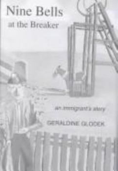 Paperback Nine Bells at the Breaker: An Immigrant's Story Book