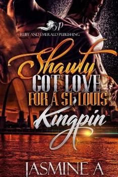 Paperback Shawty got love for a St. Louis Kingpin Book