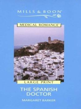 The Spanish Doctor (Mills & Boon Medical) (Mediterranean Doctors) - Book #1 of the Mediterranean Doctors