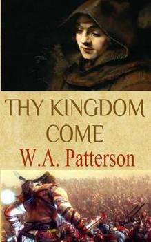 Paperback Thy Kingdom Come Book