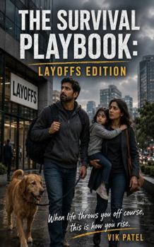Paperback The Survival Playbook: Layoffs Edition Book