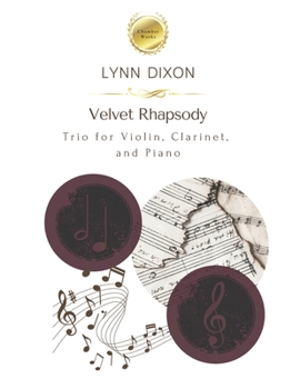 Paperback Velvet Rhapsody: Trio for violin, clarinet, and piano Book