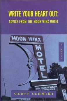 Hardcover Write Your Heart Out: Advice from the Moon Winx Motel Book