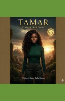 Paperback Tamar: Claiming Her Legacy Book