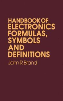 Hardcover Handbook of Electronic Formulas, Symbols and Definitions Book