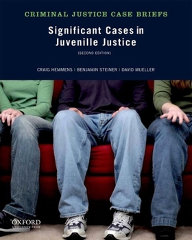 Paperback Significant Cases in Juvenile Justice Book