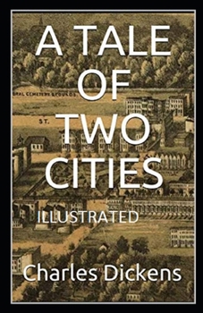 Paperback A Tale of Two Cities Illustrated Book