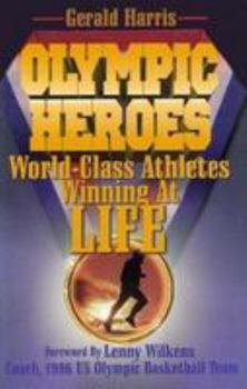 Paperback Olympic Heroes: World-Class Athletes Winning at Life Book