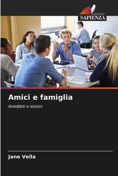 Paperback Amici e famiglia [Italian] Book