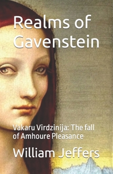 Paperback Realms of Gavenstein: Vakaru Virdzinija: The fall of Amhoure Pleasance Book