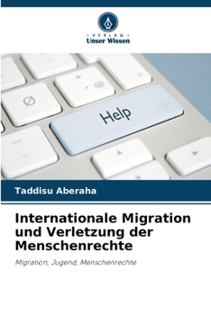Paperback Internationale Migration und Verletzung der Menschenrechte [German] Book