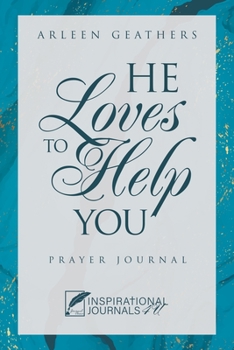 Paperback He Loves to Help You: Prayer Journal Book