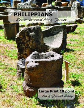 PHILIPPIANS Easier-to-read King James: LARGE PRINT — 18 point, King James Today™