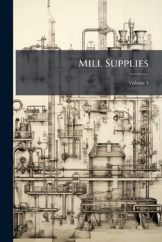 Paperback Mill Supplies; Volume 4 Book