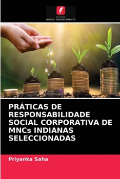 Paperback PRÁTICAS DE RESPONSABILIDADE SOCIAL CORPORATIVA DE MNCs INDIANAS SELECCIONADAS [Portuguese] Book