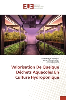 Valorisation De Quelque Déchets Aquacoles En Culture Hydroponique (French Edition)