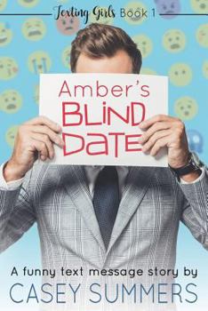 Paperback Amber's Blind Date: A Funny Text Message Story Book