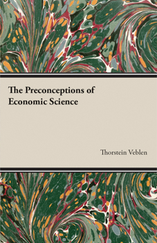 Paperback The Preconceptions of Economic Science Book