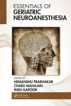 Paperback Essentials of Geriatric Neuroanesthesia Book