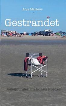 Paperback Gestrandet: Begegnungen im hohen Norden [German] Book