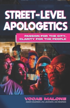 Paperback Street-Level Apologetics: Passion for the City, Clarity for the People Book