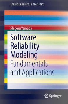 Paperback Software Reliability Modeling: Fundamentals and Applications Book