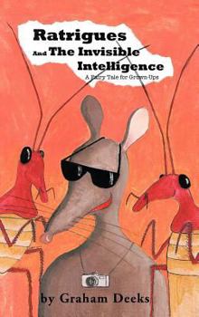 Hardcover Ratrigues and the Invisible Intelligence Book