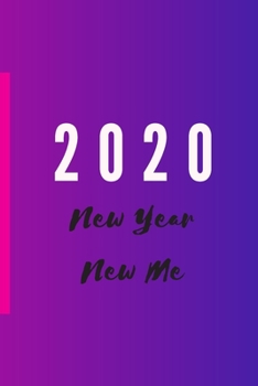 2020 New Year New Me Weekly Logs: New Year's Resolution Lined Journal Notebook Futuristic