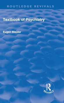 Hardcover Revival: Textbook of Psychiatry (1924) Book