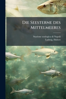 Paperback Die Seesterne des Mittelmeeres [German] Book