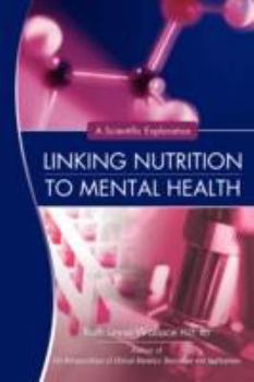 Paperback Linking Nutrition to Mental Health: A Scientific Exploration Book