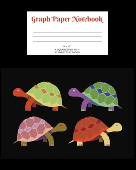 Paperback Graph Paper Notebook: Turtles; 4 squares per inch; 50 sheets/100 pages; 8" x 10" Book