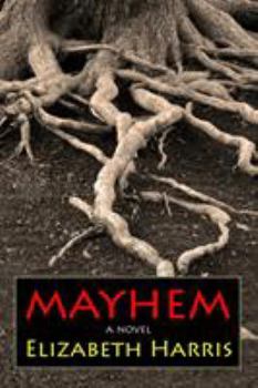 Mayhem: Three Lives of a Woman