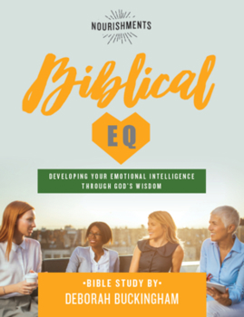 Paperback Biblical Eq Study Guide: Developing Your Emotional Intelligence Through God's Wisdom Book