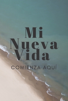 Paperback Mi Nueva Vida Comienza Aqu?: (Diario) [Spanish] Book