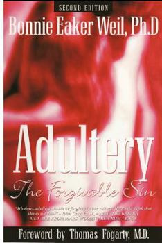 Paperback Adultery, the Forgivable Sin: Second Edition Book