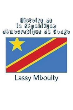 Paperback Histoire de la République démocratique du Congo [French] Book