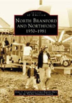 Paperback North Branford and Northford: 1950-1981 Book