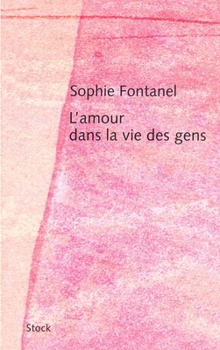 Paperback L'amour dans la vie des gens [French] Book
