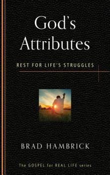 Paperback God's Attributes: Rest for Life's Struggles Book