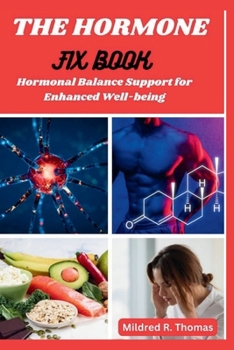 Paperback The Hormone Fix Book: Hormonal Balance Support for Enhanced Well-being Book