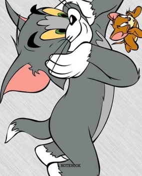 Notebook: Tom and Jerry Cartoon Soft Glossy Cover College Ruled Lined Pages Book 7.5 x 9.25 Inches 110 Pages