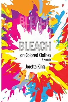 Paperback Bleach on Colored Clothes: A Memoir Book