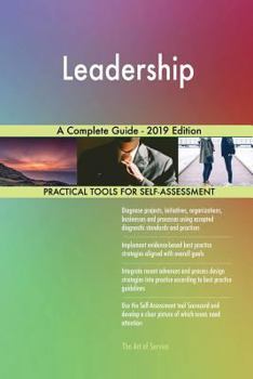 Paperback Leadership A Complete Guide - 2019 Edition Book