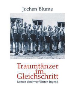 Paperback Traumtänzer im Gleichschritt [German] Book