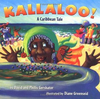 Hardcover Kallaloo!: A Caribbean Tale Book