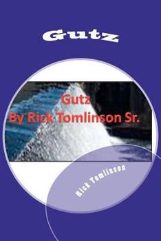 Paperback Gutz: Is all it Takes Book
